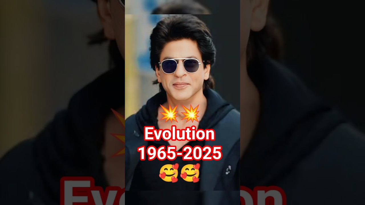 🎯Shahrukh Khan🥰Evolution1965-2025|Hindi|Move 