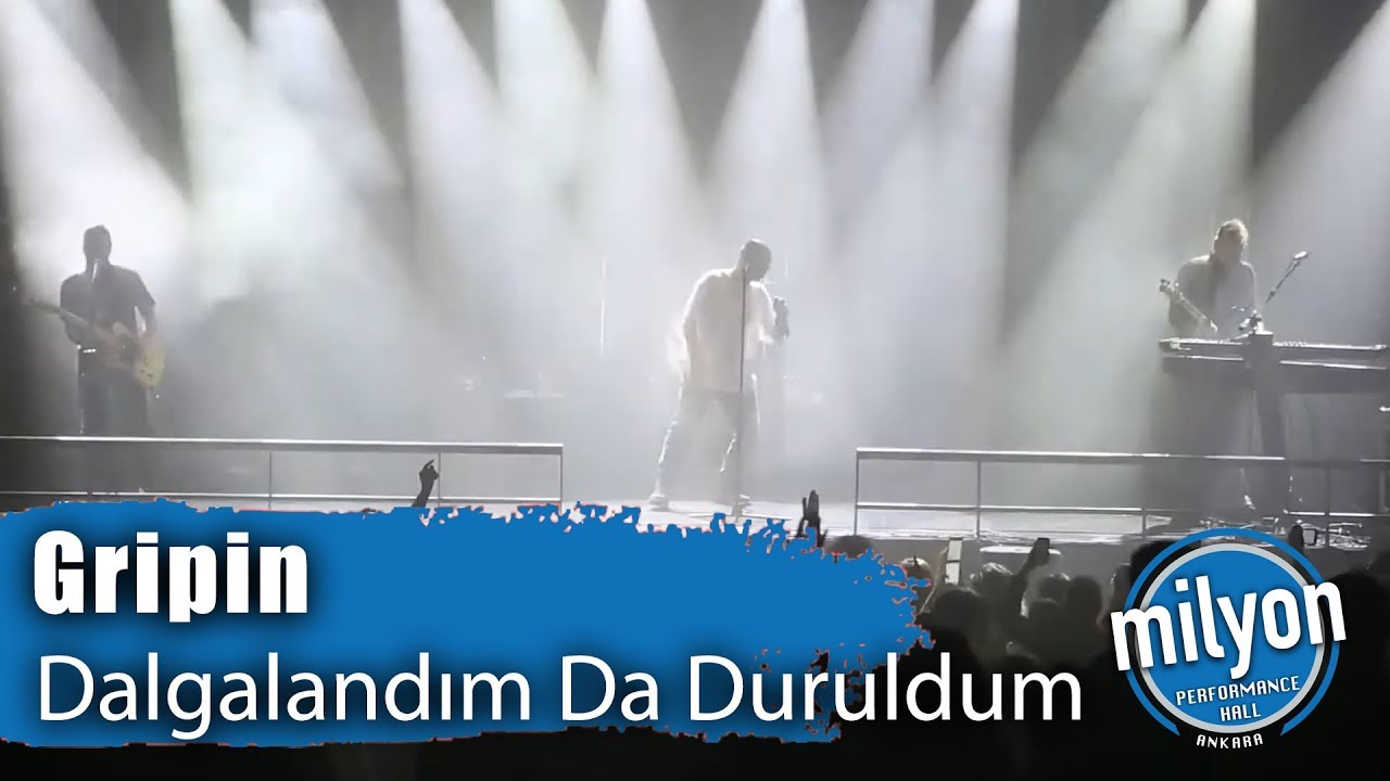 GRİPİN - Dalgalandım Da Duruldum / Ankara Milyon Performance Hall (2019)