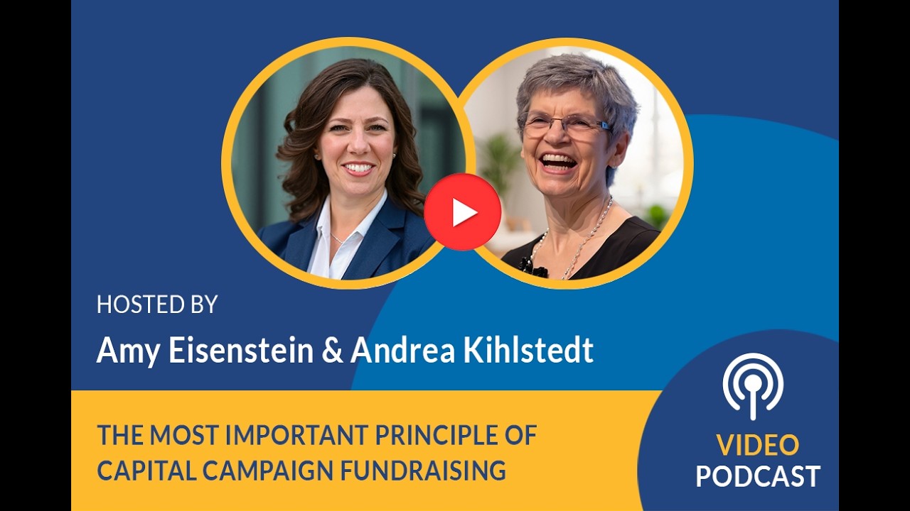 The Most Important Principle of Capital Campaign Fundraising