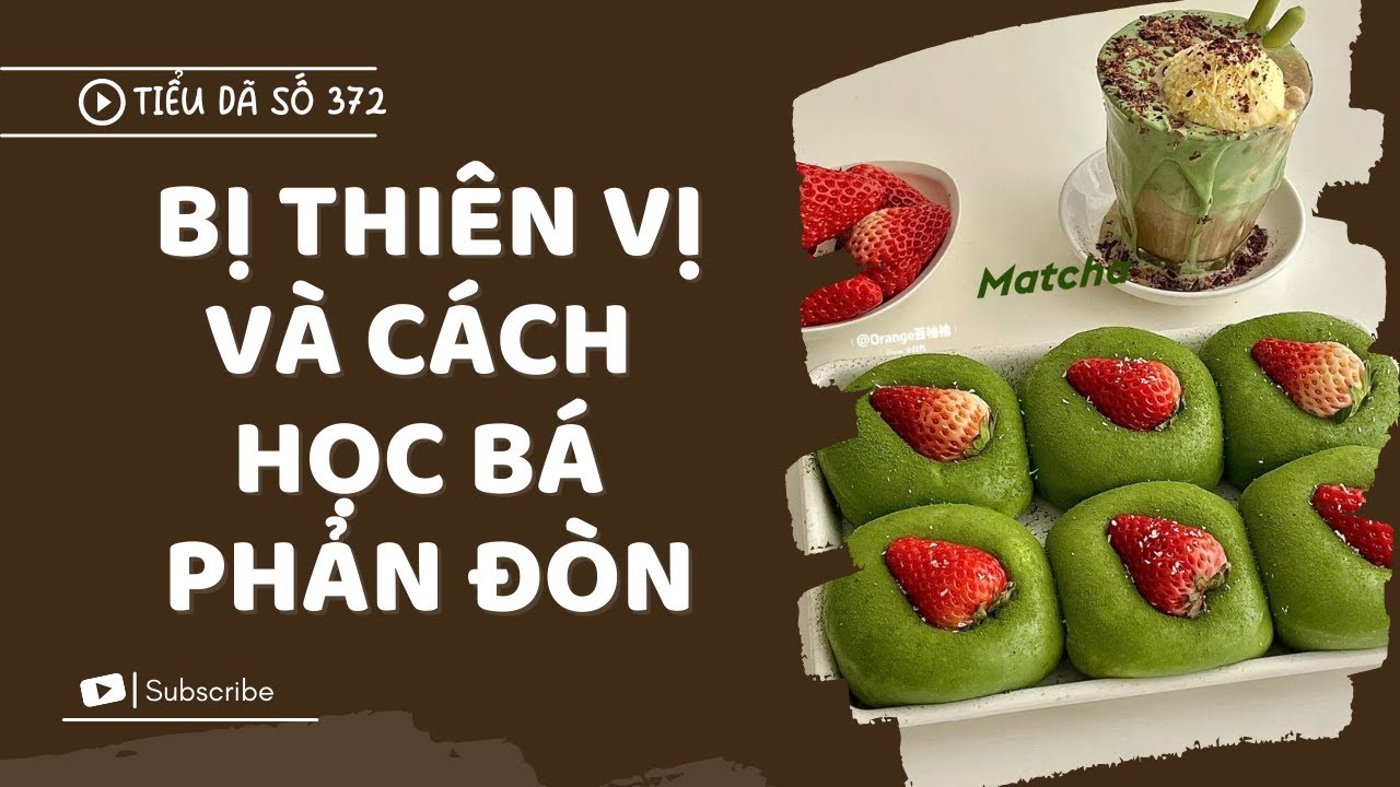 [TRUYỆN FULL] BỐ MẸ THIÊN VỊ VÀ CÁCH HỌC BÁ PHẢN ĐÒN // TIỂU DÃ SỐ 372