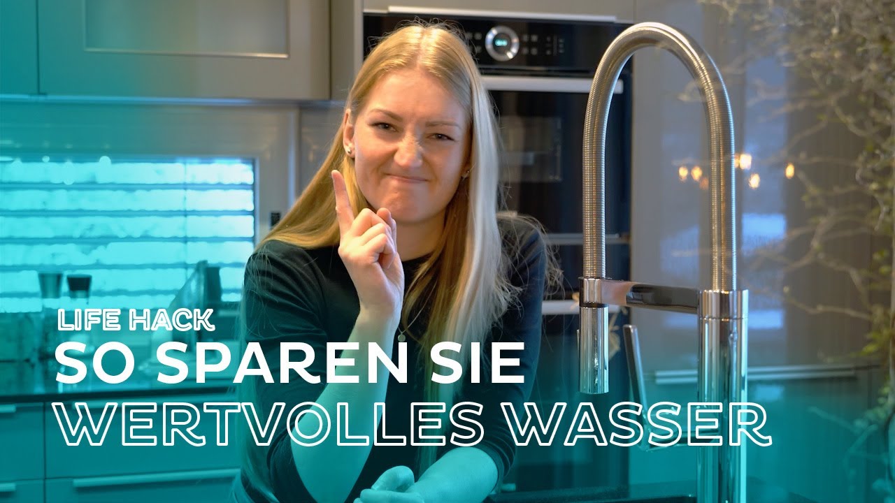 🤓 Life Hack - So sparen Sie ganz einfach 💦 Wasser im Alltag!