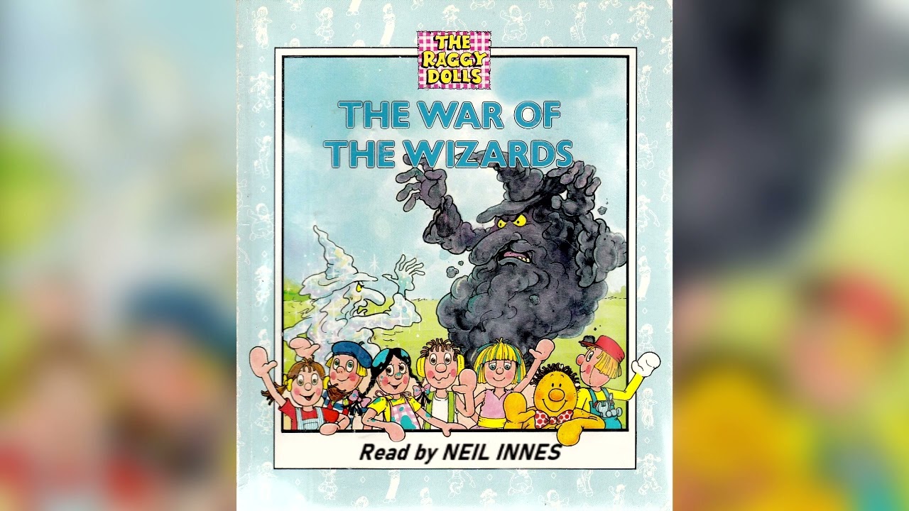 The Raggy Dolls - War of the Wizards (1986)