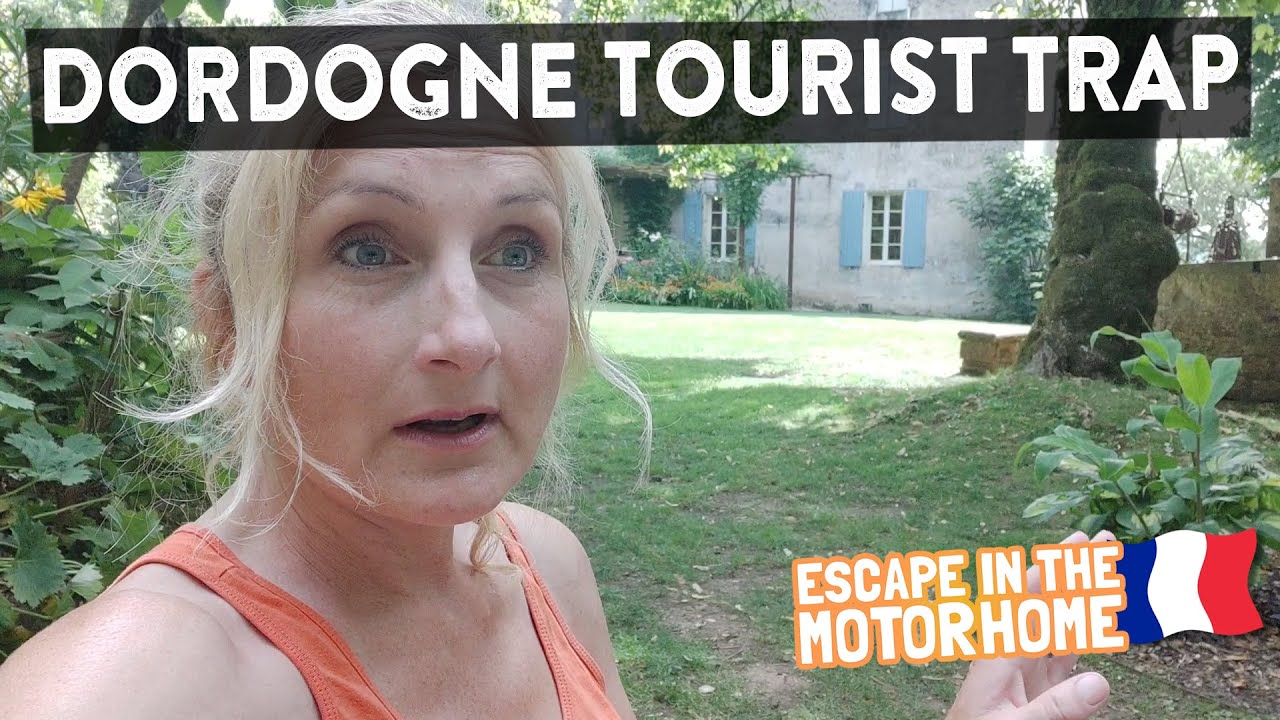 ПОПАЛИ ЛИ МЫ В ТУРИСТИЧЕСКУЮ ЛОВУШКУ ДОРДОНЬИ? - Ле-Бюг, Франция, VANLIFE