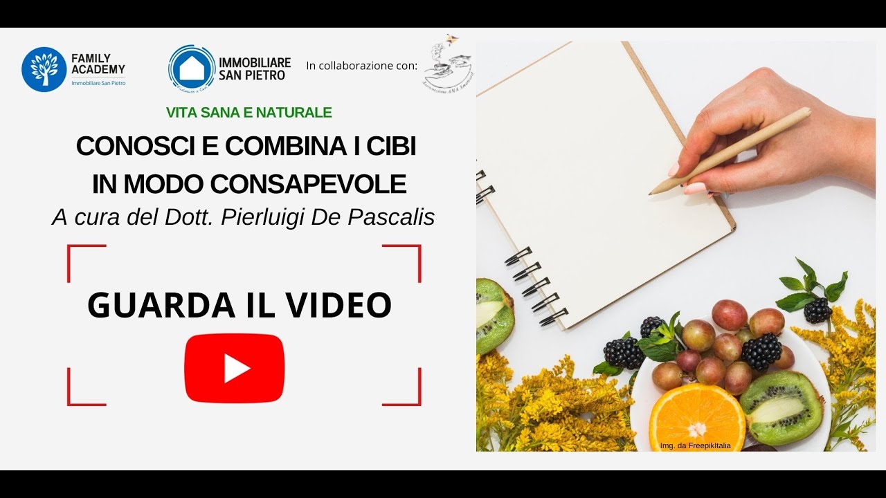 CONOSCI E COMBINA I CIBI IN MODO CONSAPEVOLE