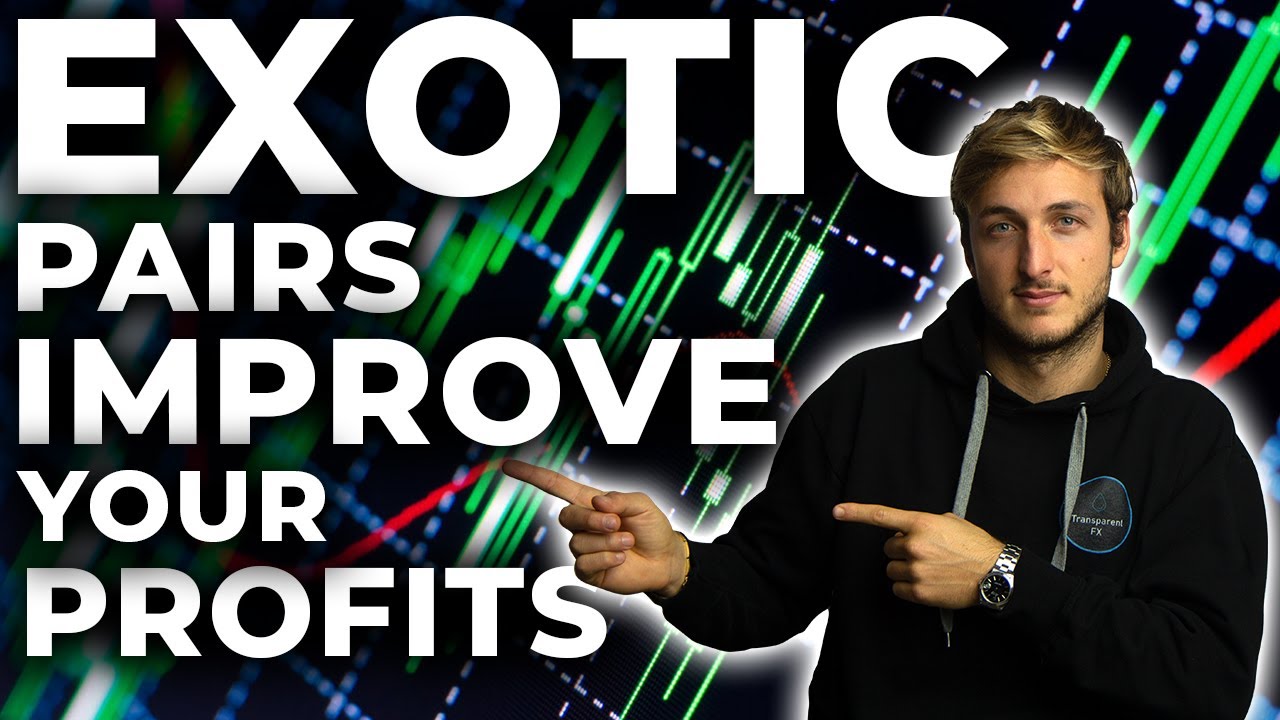 Trade Forex EXOTIC Pairs & MASSIVELY Improve Your Profits