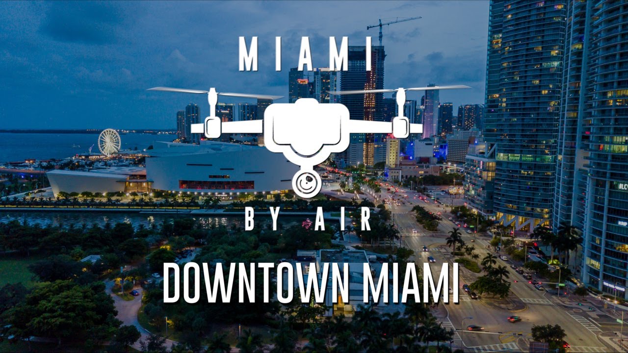 Miami By Air: Watch Drone Video of Downtown Miami