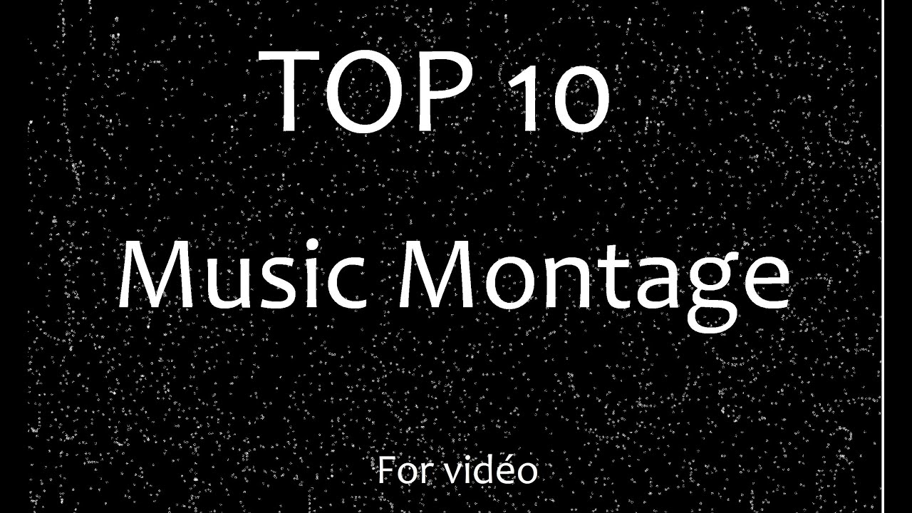 10 Musiques pour vos montages / vidéos #1