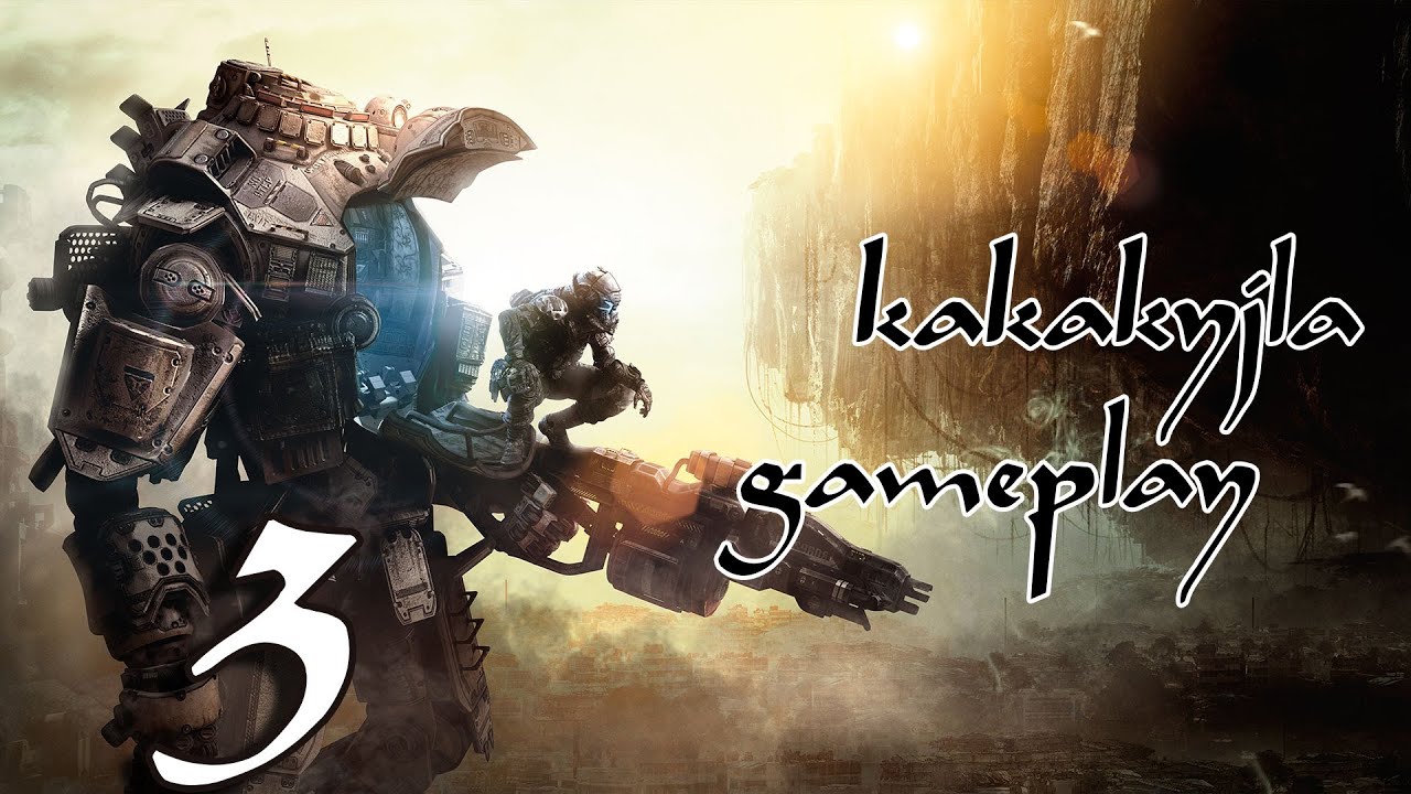 TitanFall - Первый взгляд от Games APS | Arcchar & kakakyjla