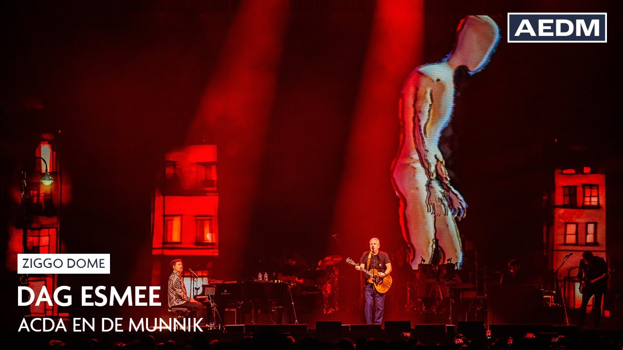 Dag Esmee | Acda en de Munnik | Live in Ziggo Dome