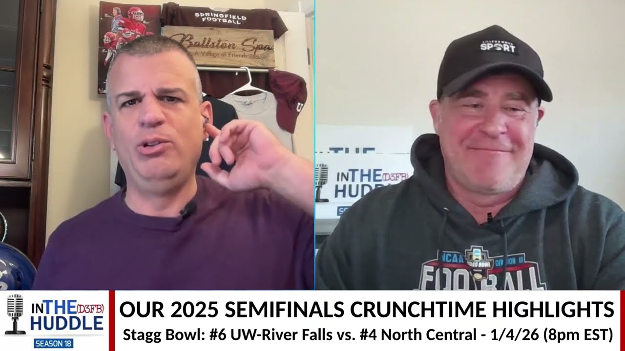 &ldquo;In the (D3FB) Huddle&rdquo; (S18E39) - Semifinals Crunchtime; Targeting; Stagg Bowl Preview; JB&rsquo;s MVPs