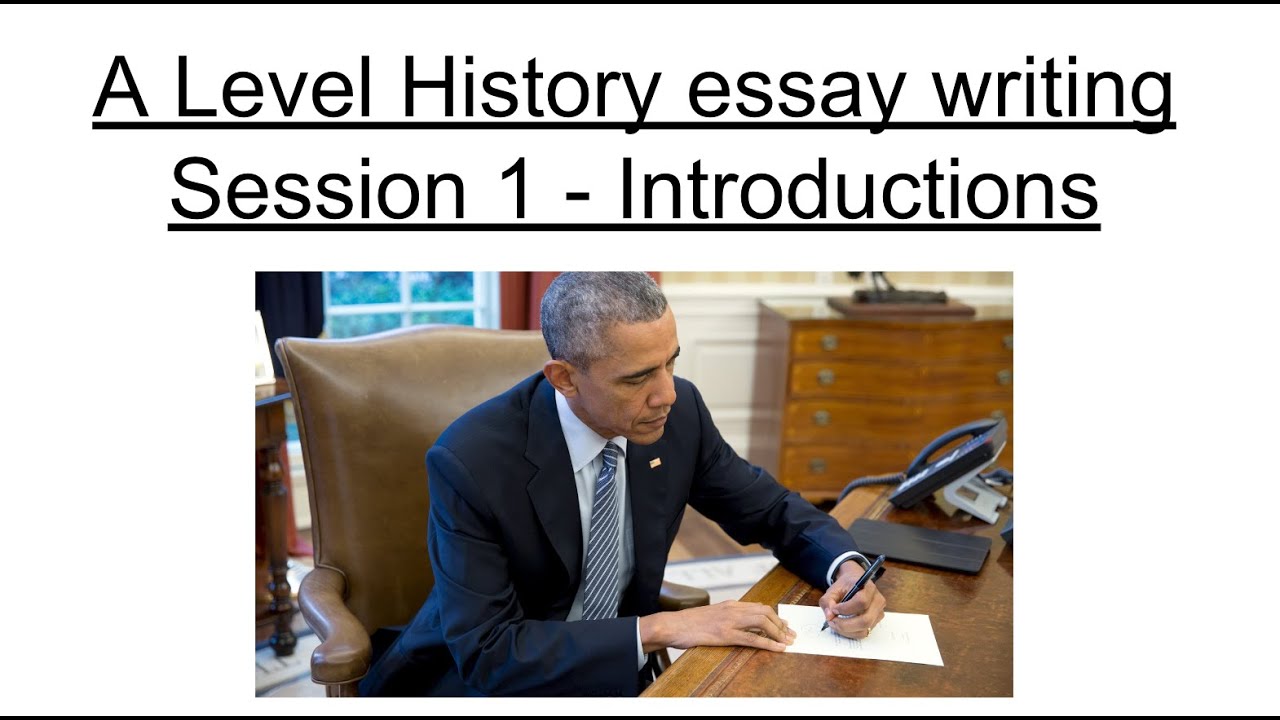 A Level History essay masterclass part one - Introductions (1/3)