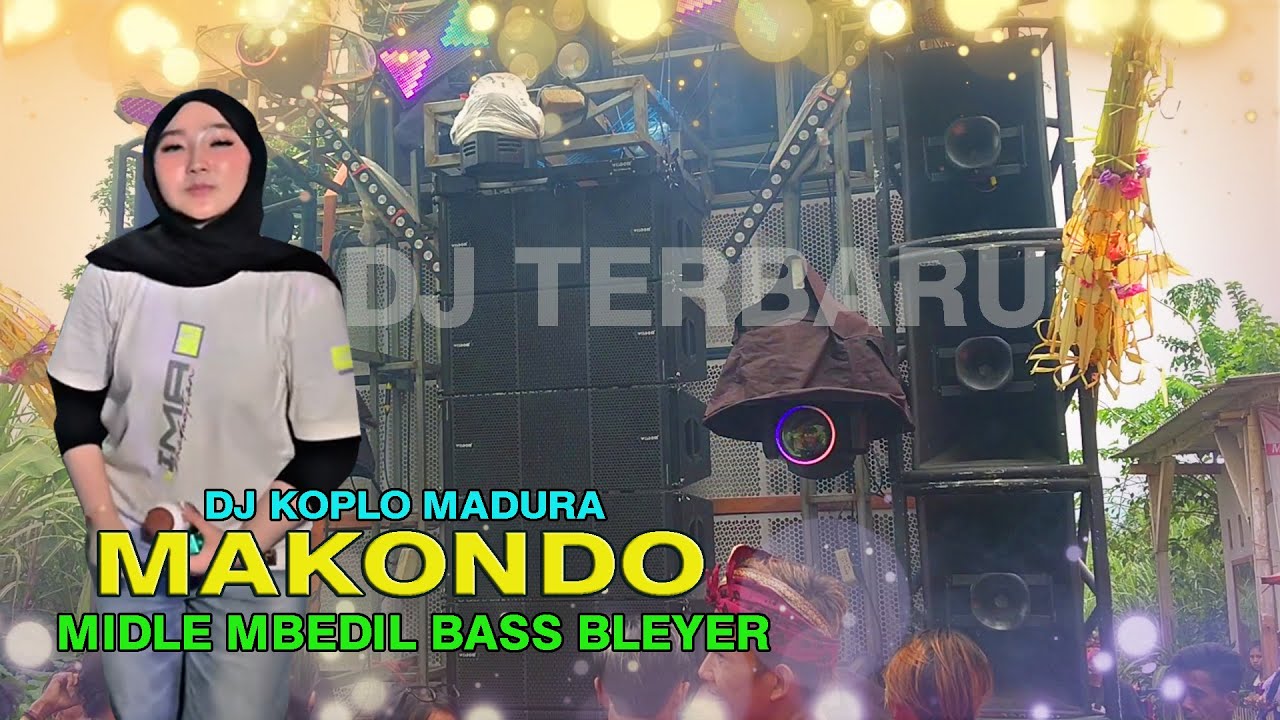 DJ KOPLO MADURA || MAKONDO || VIRAL DI TIKTOK || TRAP X PARTY MBEROT DORR