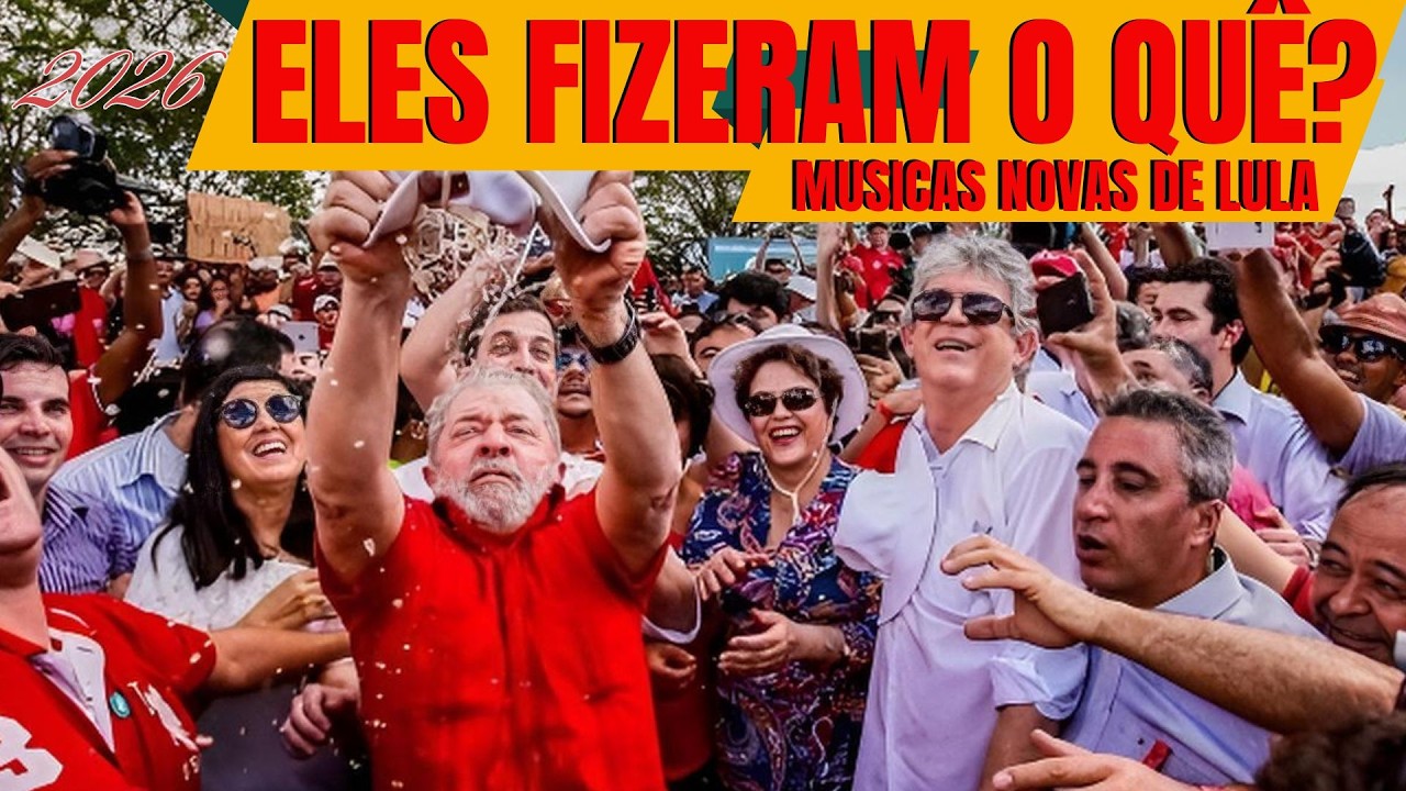 MUSICAS NOVAS DE LULA 2026 - PRA COMPARAR COM ELES