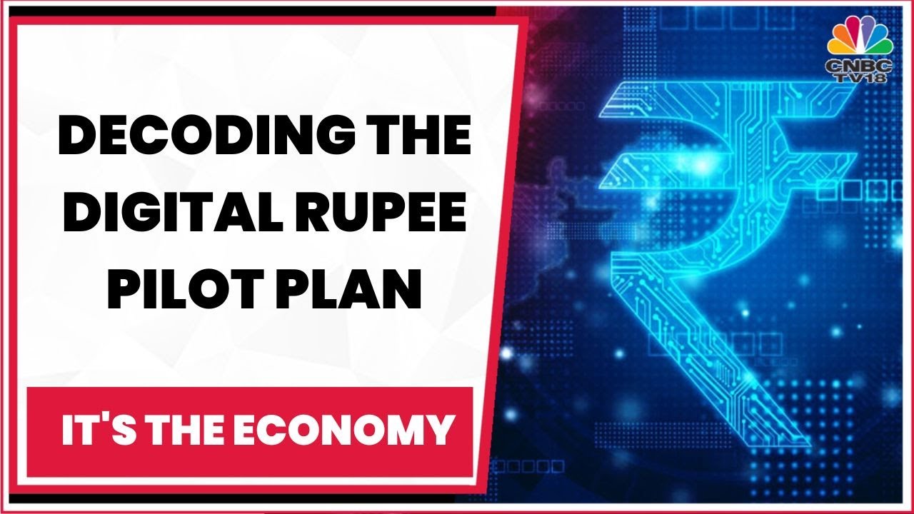 Decoding The Digital Rupee Pilot Plan & Analysing Day 1 Of E-Rupee Launch | It's The Economy