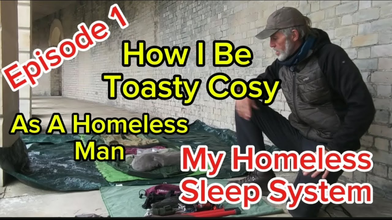 Episode 1, Toasty Cosy, This #Homeless Mans #Sleep System. #toastycosy #urban #camping Homeless UK