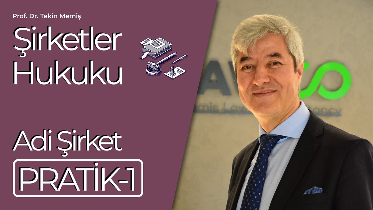 Pratik 1 - Şirketler Hukuku - Adi Şirket