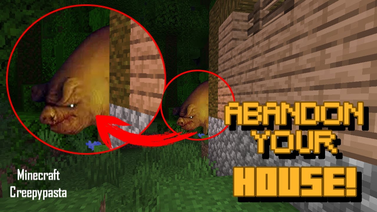 If You Hear Creepy Pig Cries Behind Your House, ABANDON YOUR HOUSE! Minecraft Creepypasta
