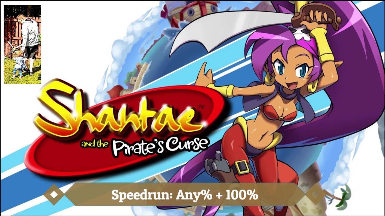 Shantae and The Pirate's Curse: 100% Walkthrough / Achievement Guide - Speedrun : Any% + 100%
