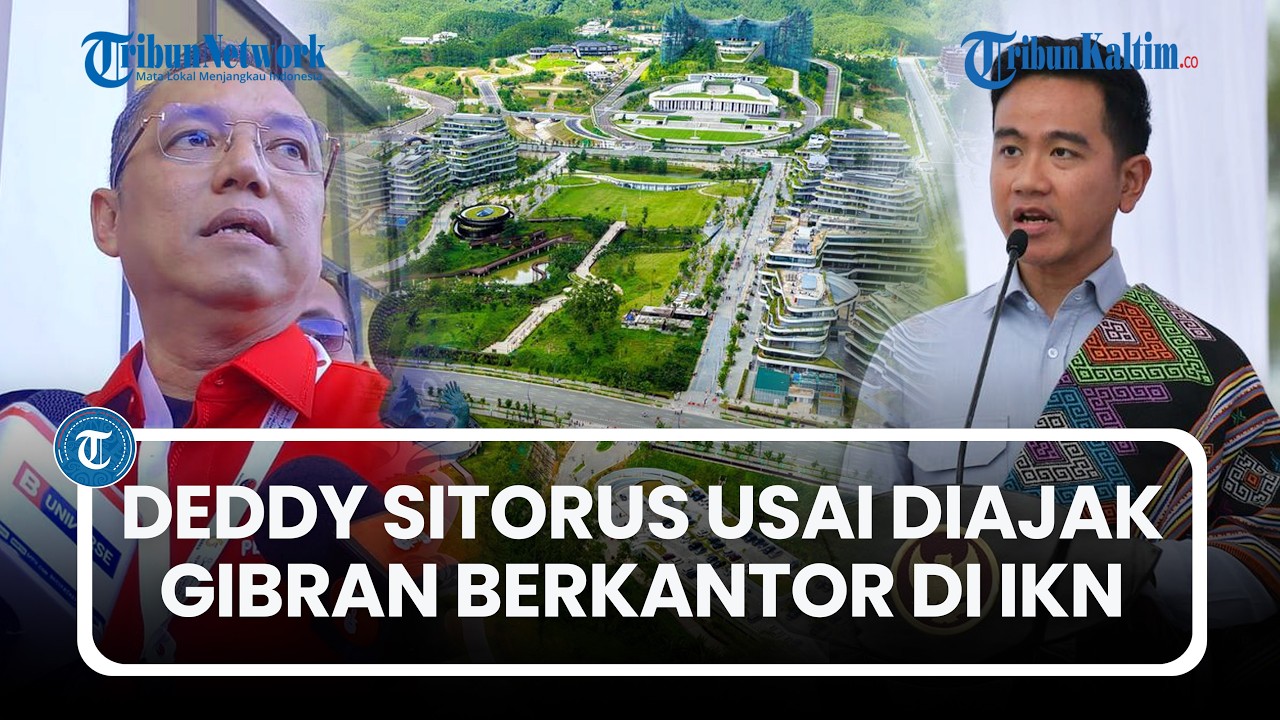 Respons Deddy Sitorus Usai Diajak Gibran Bersama-sama Berkantor di IKN