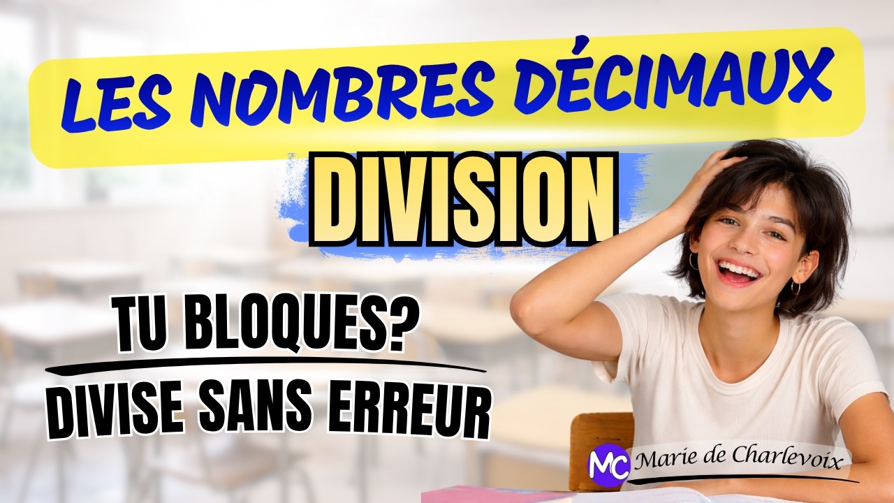 La division de nombres décimaux, Cours 45 ✔ CAHIER D'EXERCICES +ÉVALUATIONS  sur Marie de Charlevoix