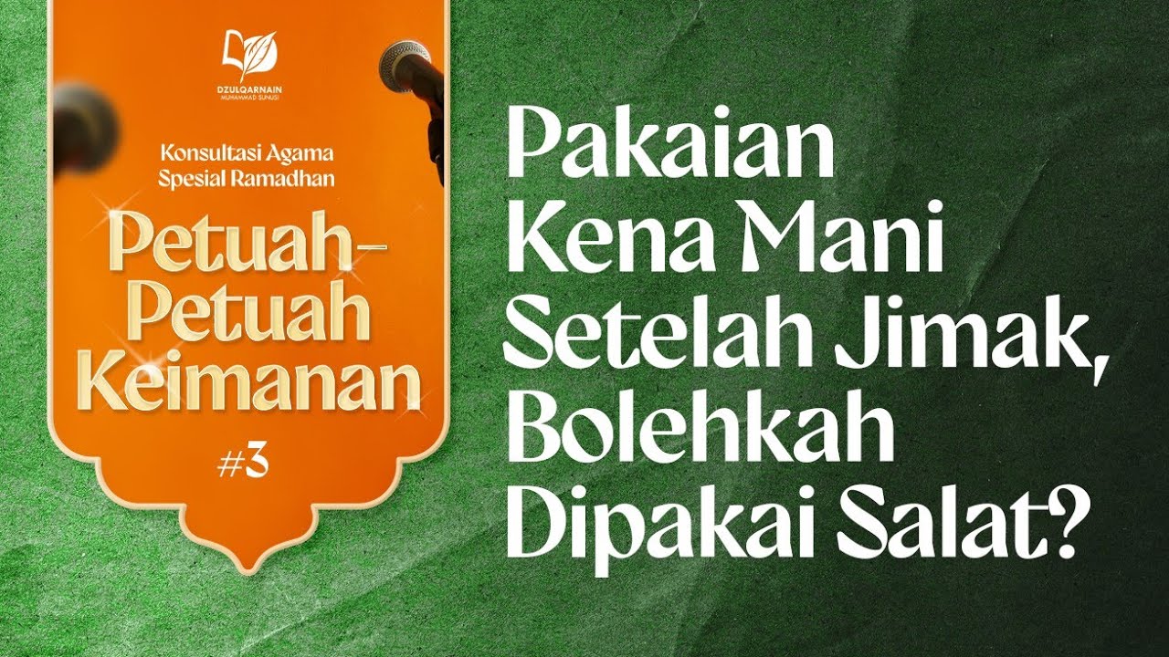 Pakaian Kena Mani Setelah Jimak, Bolehkah Dipakai Salat?