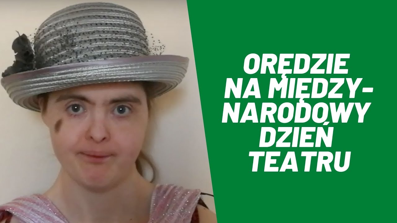 Międzynarodowy Dzień Teatru - orędzie Teatru 21