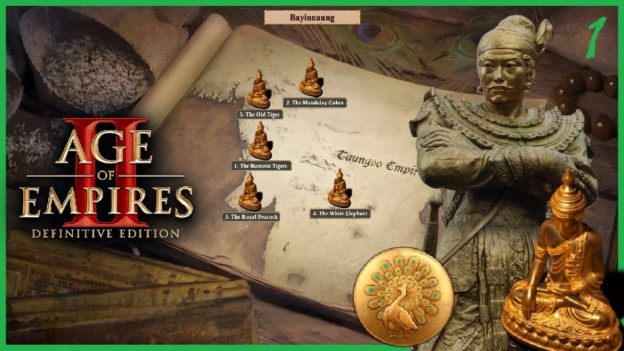 AoE 2 DE: Campaña Rise of the Rajas | BAYINNAUNG |(Difícil): 1.Los Tigres Birmanos