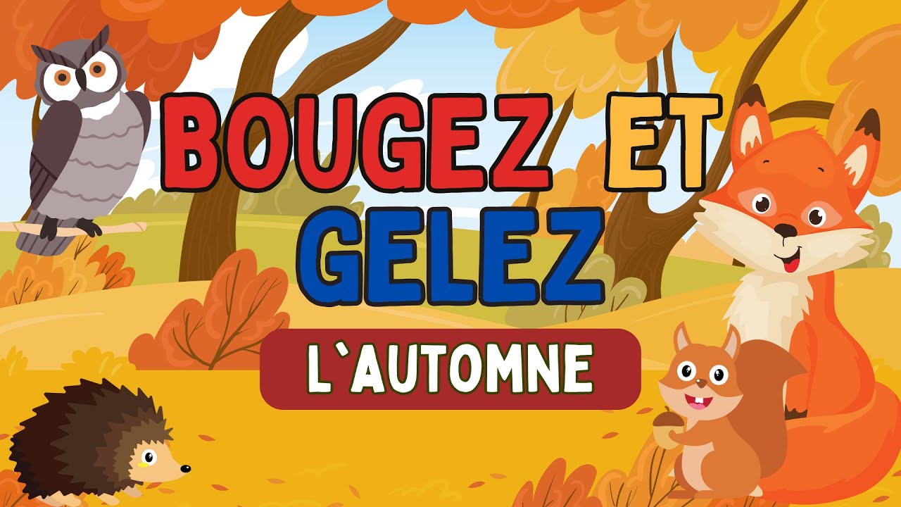 Pause active (APQ): Bougez et Gelez -  L'automne // Brain Break (DPA): Move & Freeze - Autumn