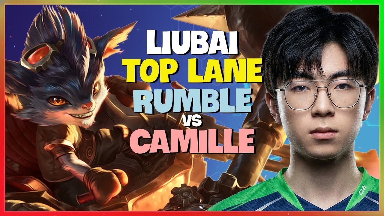 Rank 1 Camille Liubai Masters Rumble Top Lane Mechanics In Challenger Engsub