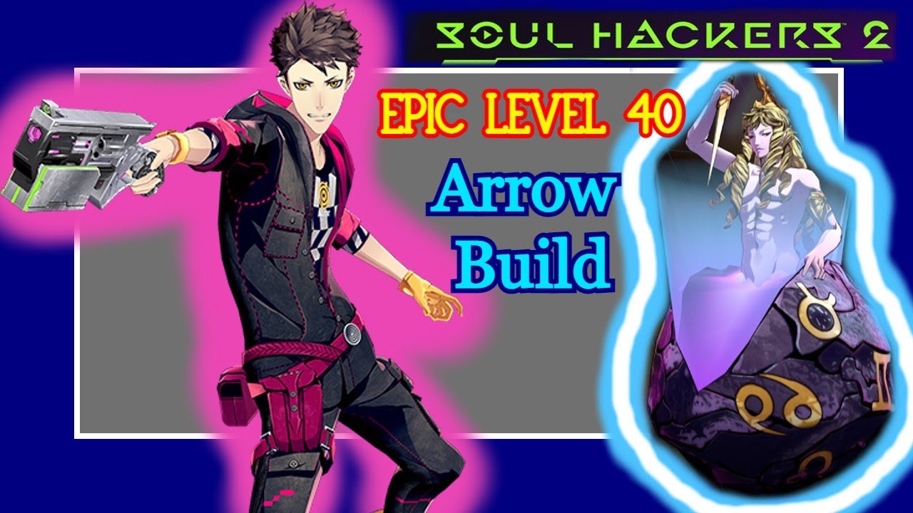 Soul Hackers 2 | ЭПИЧНЫЙ билд для стрельбы из лука 40 уровня! [Демон Митрас]