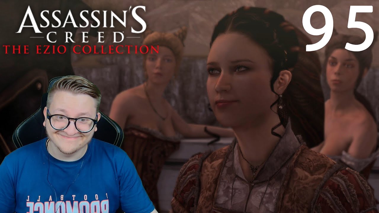 Assassin's Creed The Ezio Collection 095: Einladung in letzter Minute 😧😎