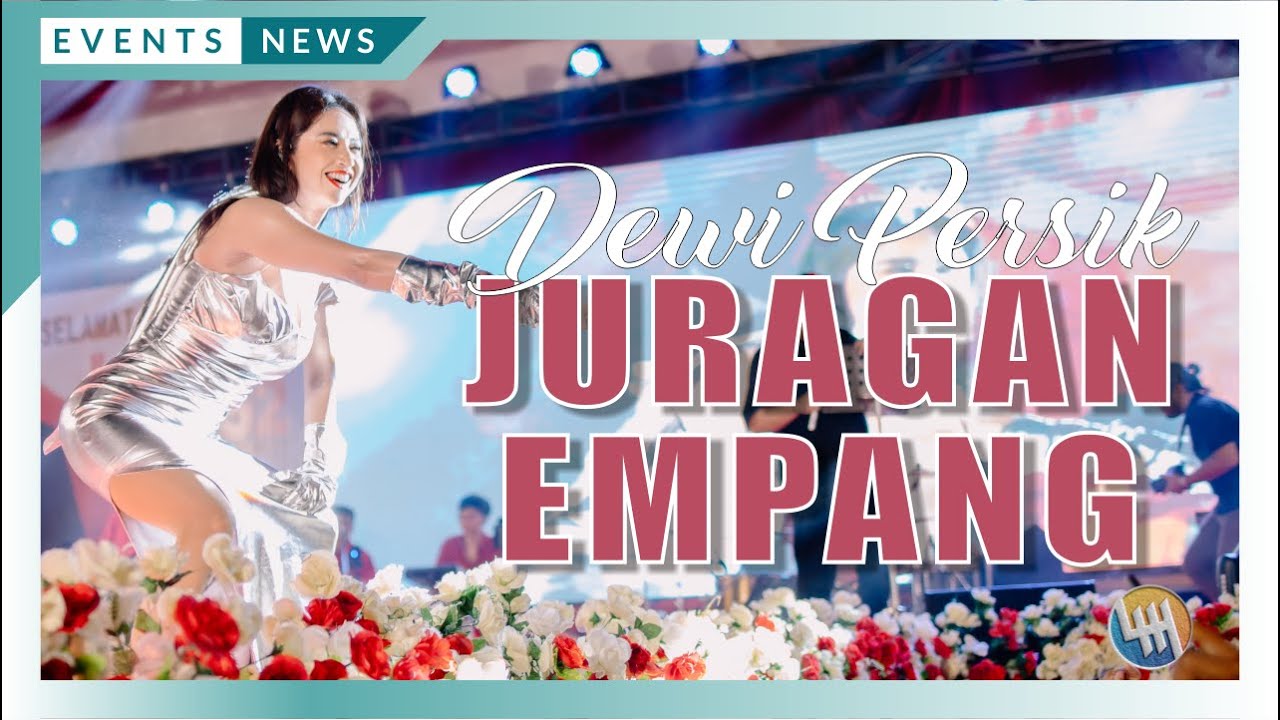 DEWI PERSIK - JURAGAN EMPANG (DONDANG - KALTIM)