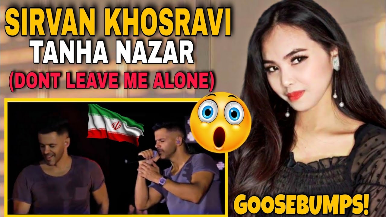 SIRVAN KHOSRAVI -TANHA NAZAR (DON'T LEAVE ME ALONE)-Live in Concert|FILIPINA REACTION