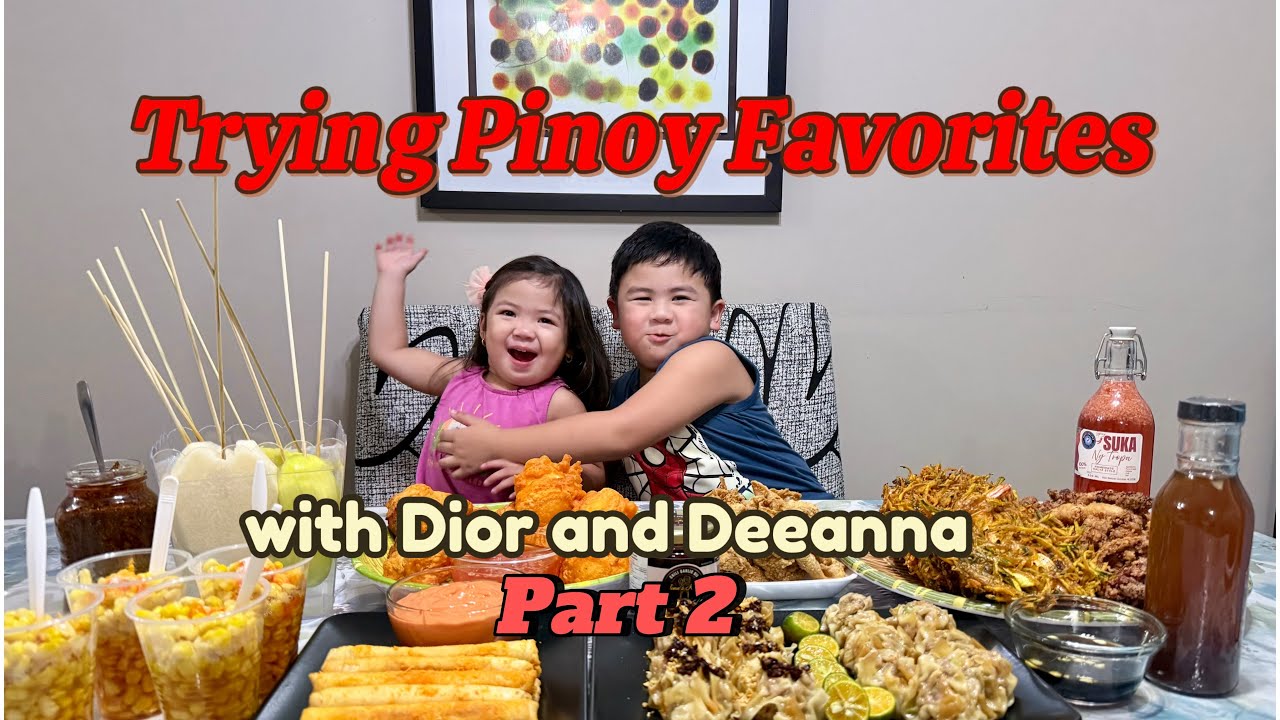 Trying Pinoy Favorites with Dior and Deeanna (part 2)