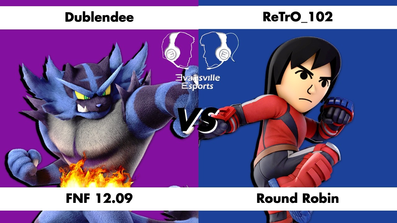 Dublendee vs ReTrO_102 - Round Robin - Friday Night Fights 12.09