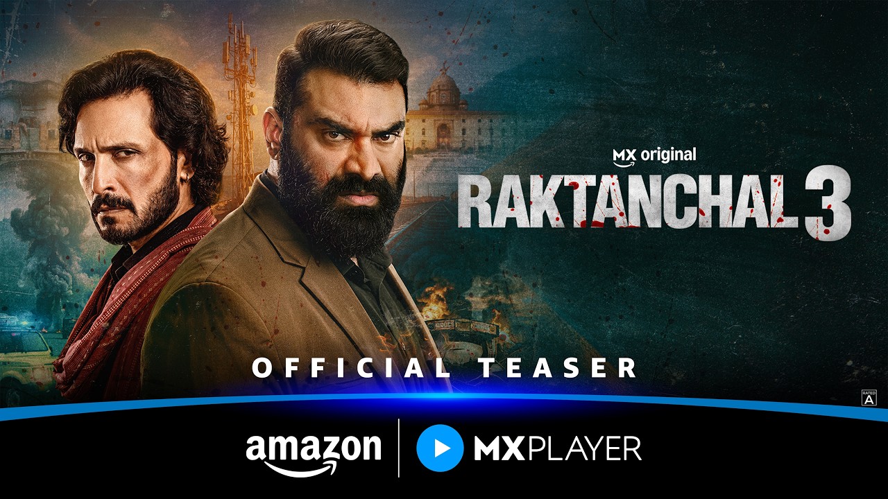 Raktanchal Season 3 &ndash; Official Teaser | Kranti Prakash Jha, Nikitin Dheer | Amazon MX Player