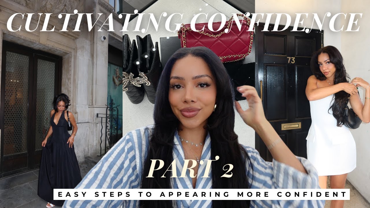 GROW MENTAL CONFIDENCE | TIPS | MINDSET | CULTIVATING CONFIDENCE SERIES PT 2.|