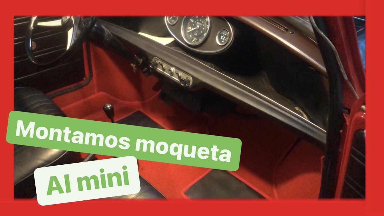 Montamos moqueta del mini clásico