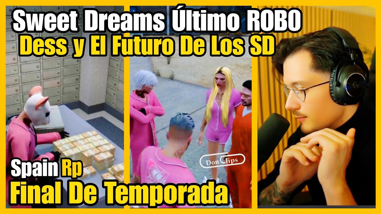 SWEET DREAMS ÚLTIMO ROB0, DESS y el FUTURO de Los SD, FINAL de Temporada SpainRp