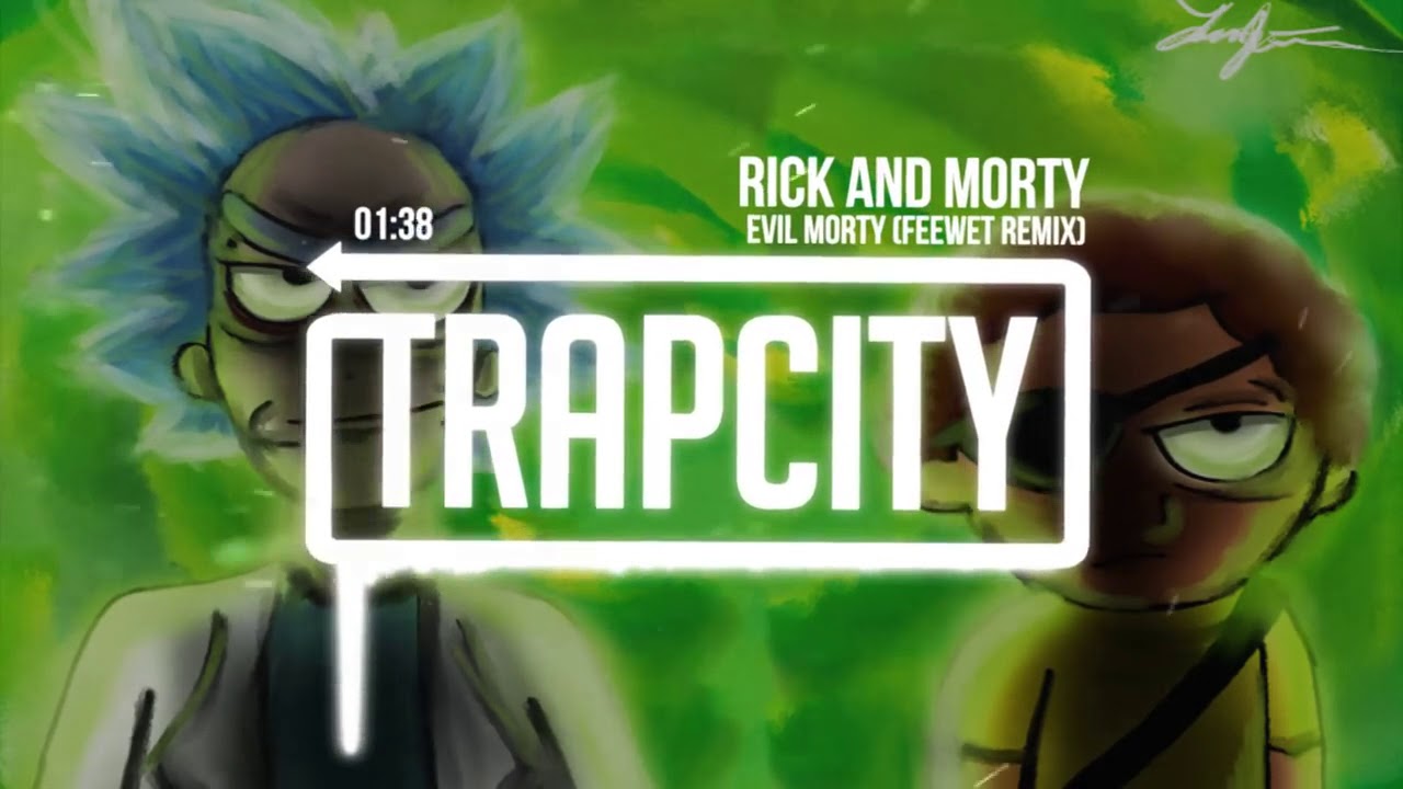 Rick and Morty   Evil Morty Theme Song Trap Remix