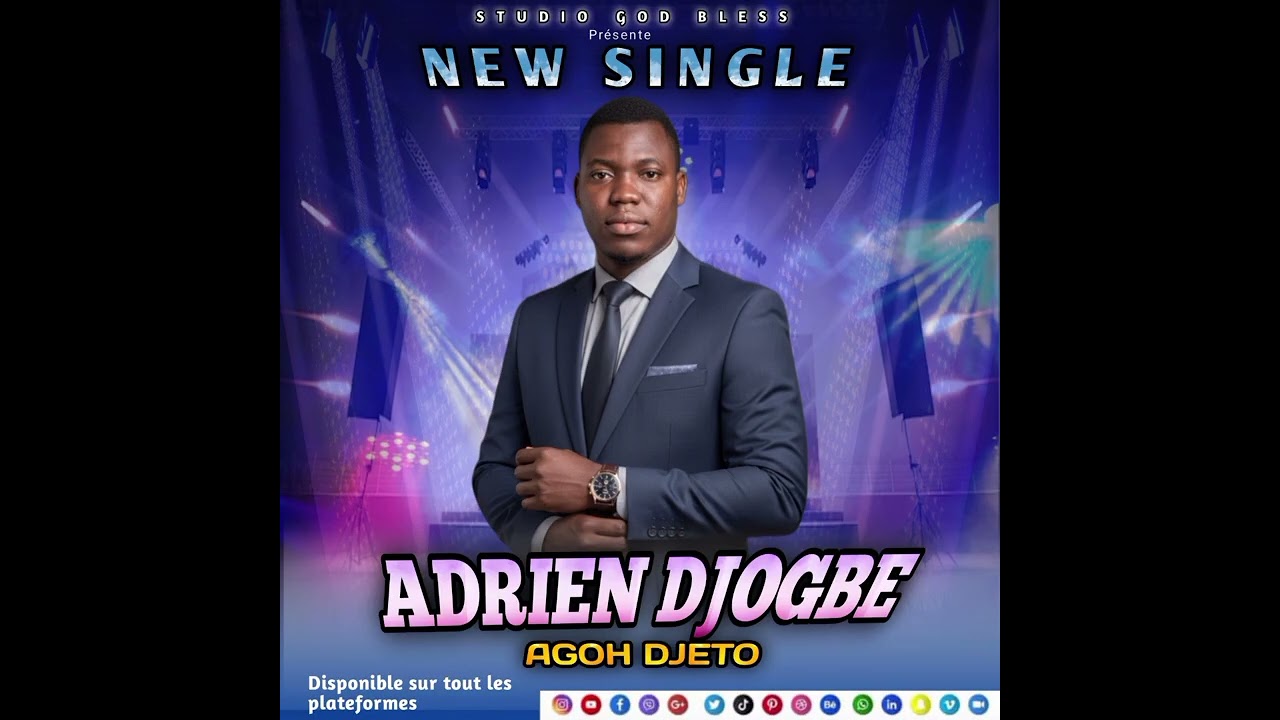 @ADRIENDjogbé AGOH DJETO  (audio officiel)