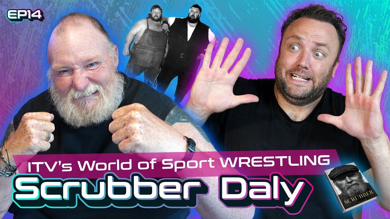 Wrestling Legend, World of Sport & friendship with Giant Haystacks - Scrubber Daly