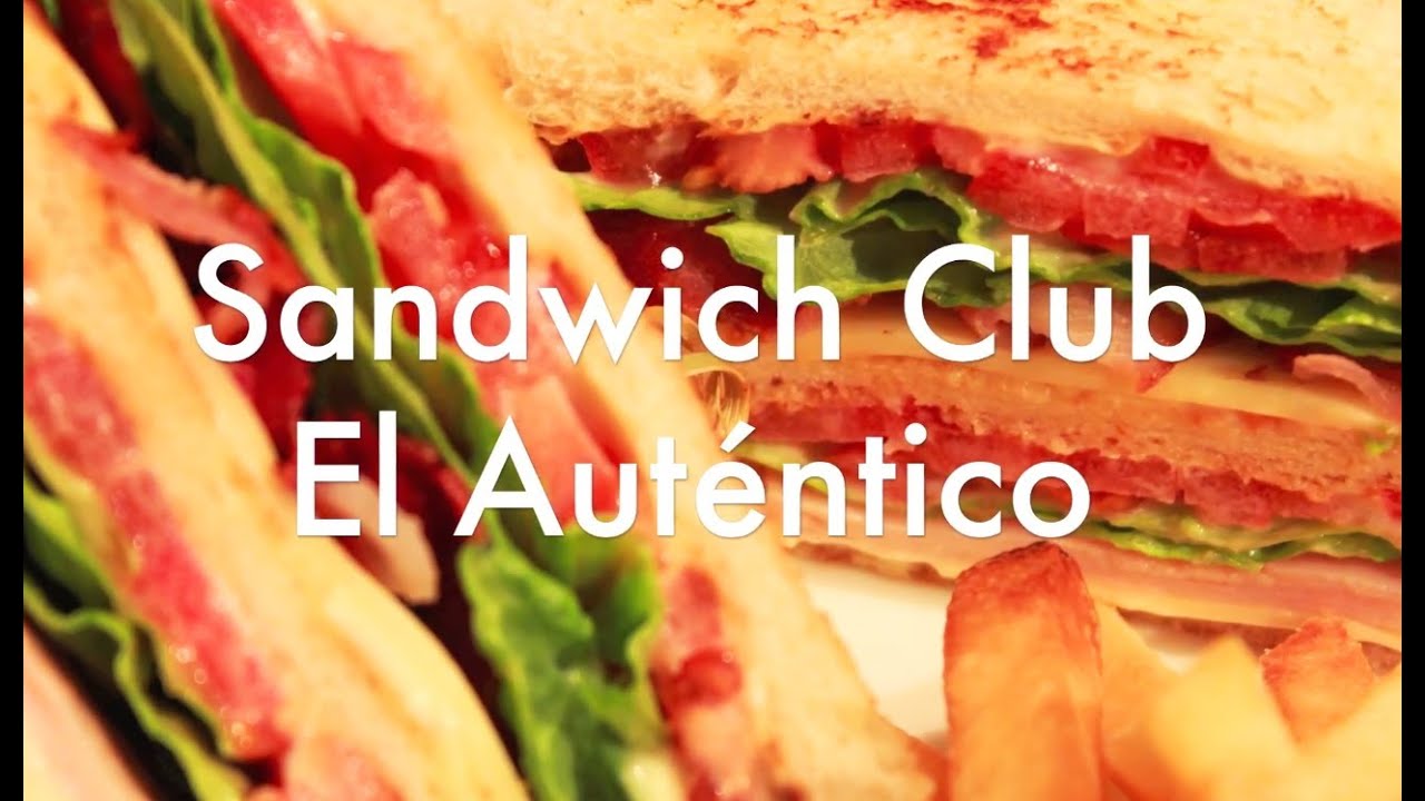 Sandwich Club Auténtico - LA RECETA ORIGINAL ✅