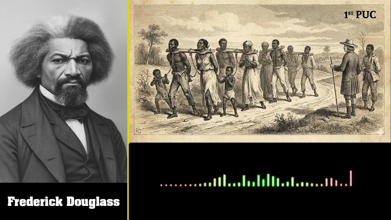 Объяснение Фредерика Дугласа | 1st PUC ENGLISH #frederickdouglass #1stPUCEnglish