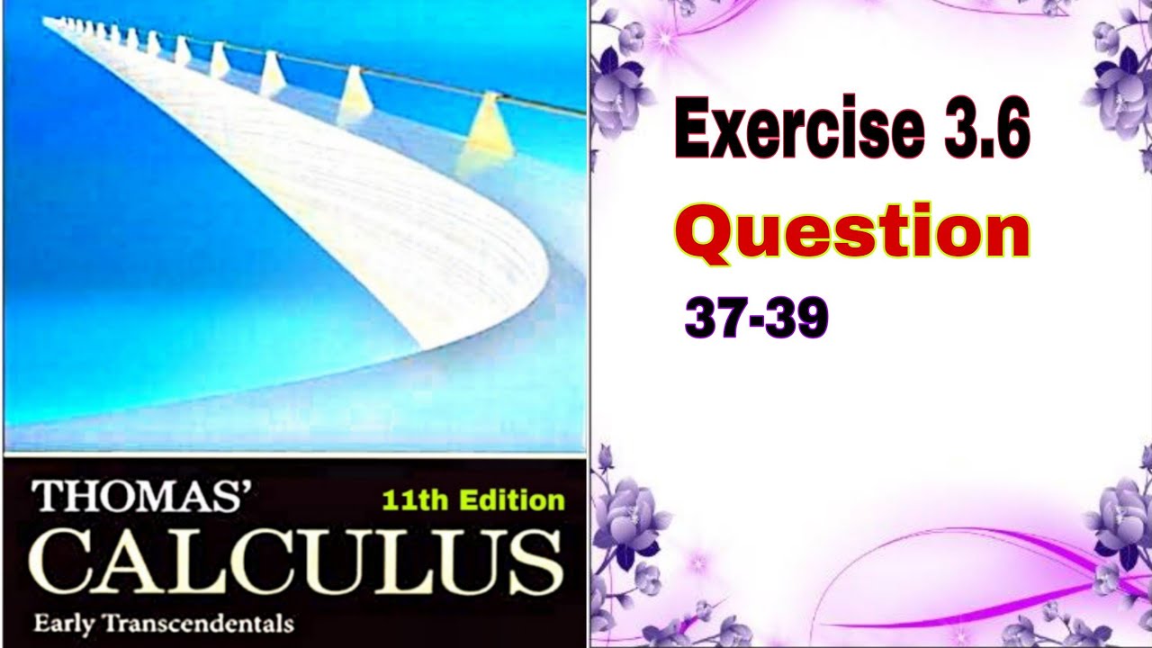 Thomas Calculus || Exercise 3.6 || Question 37-39 || Second Derivative || Dl Calculus