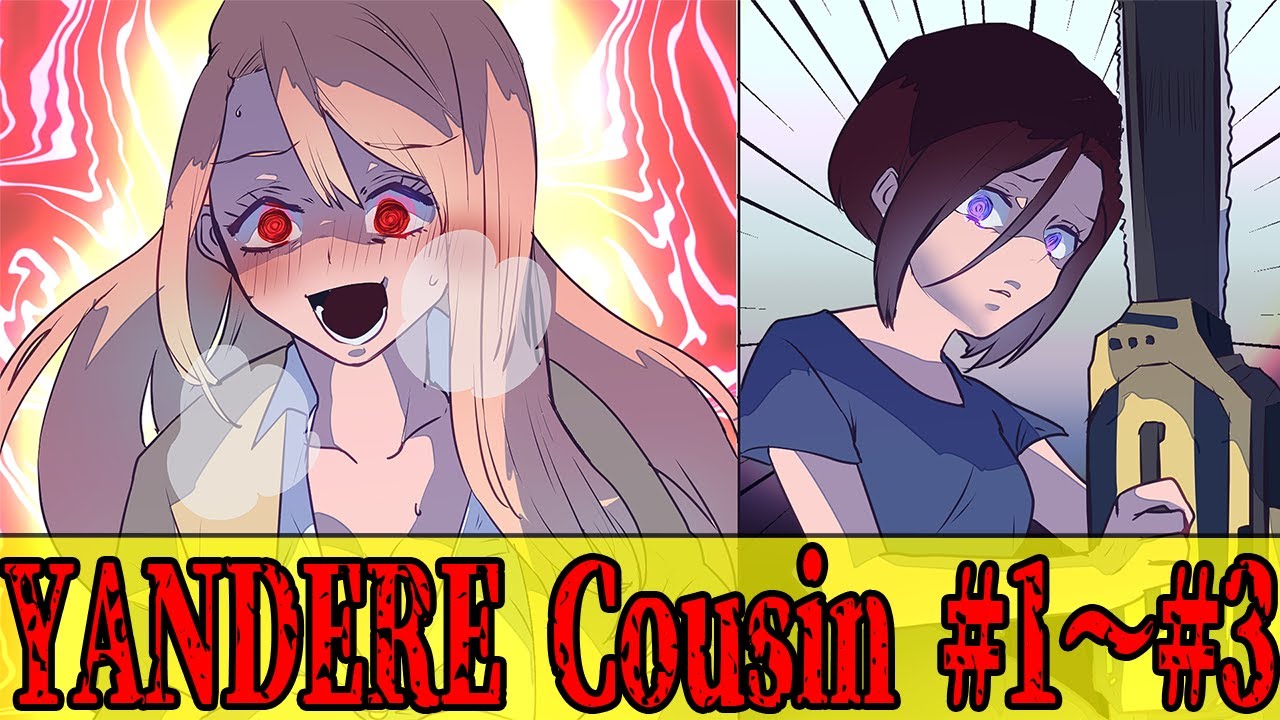 【yandere manga omnibus】YANDERE Cousin #1~#3