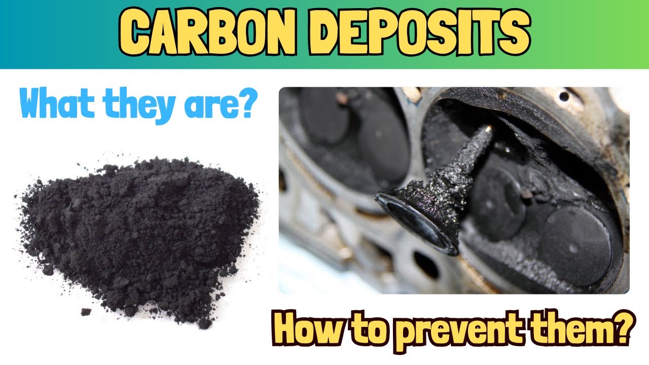 Carbon Deposits in Your Engine: What They Are and How to Prevent Them