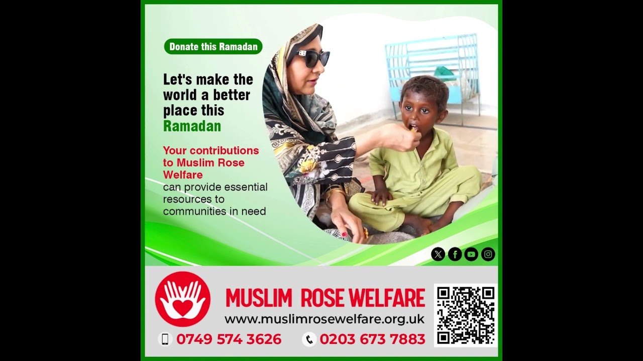 Muslim Rose Welfare - Ramadan Food Pack Drive