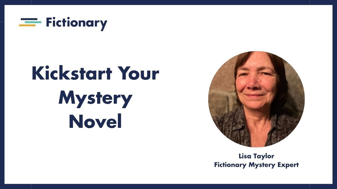 Kickstart Your Mystery Novel