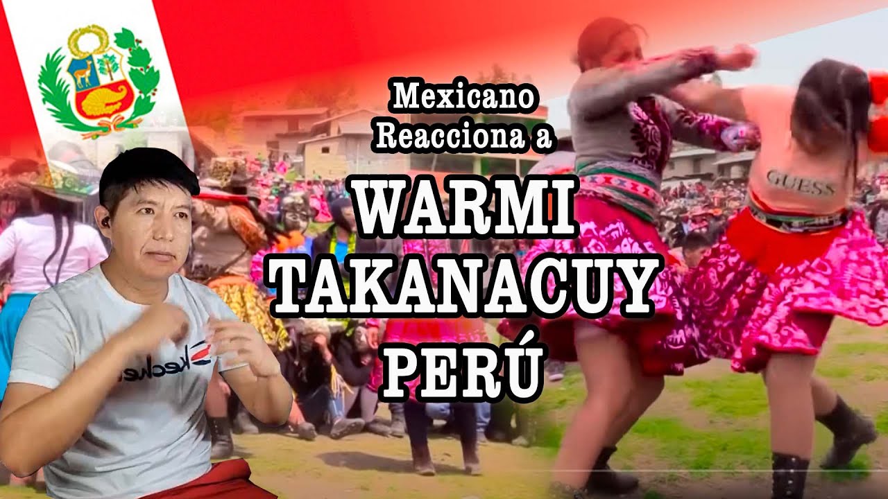 Mexicano reacciona ° WARMI TAKANACUY YAVINA 